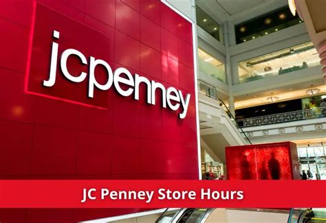 jcpenney holiday hours 2023|jc jcpenney store hours today.